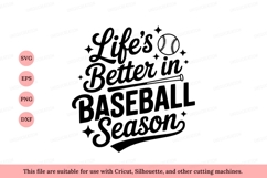 Life better baseball season sport text Product Image 1