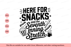Here for snacks and the seventh inning stretch baseball Product Image 1