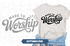 Made to Worship SVG Product Image 1