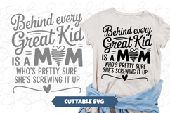 Behind every great kid is a great mom SVG Product Image 1