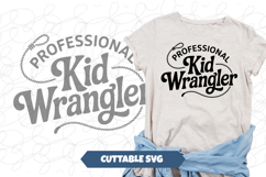 Professional Kid Wrangler SVG Product Image 1