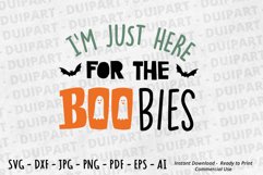 I&#039;m Just Here For The Boobies - Funny Halloween - SVG PNG Product Image 2