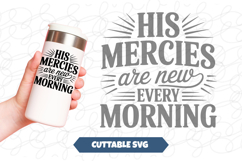 His Mercies Are New Every Morning SVG Product Image 1