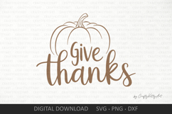 Give thanks SVG. Happy Thanksgiving Day SVG, Fall pumpkin Product Image 2