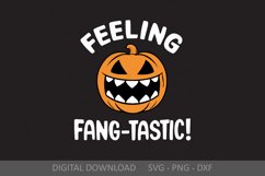 Pumpkin Monster, Feeling fang-tastic, Halloween lettering Product Image 1