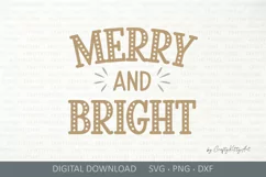 Merry and Bright SVG, Cute Winter Christmas Xmas SVG quote Product Image 2