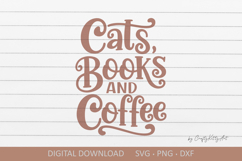Cats Books and Coffee SVG. Cute shirt sublimation quote Product Image 1