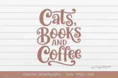 Cats Books and Coffee SVG. Cute shirt sublimation quote Product Image 1