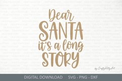 Dear Santa it&#039;s a long story SVG, Funny Christmas SVG quote Product Image 2