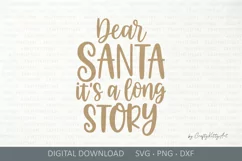Dear Santa it's a long story SVG, Funny Christmas SVG quote Product Image 2