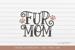 Fur Mom SVG. Cute crazy cat lady mug shirt sublimation quote Product Image 1