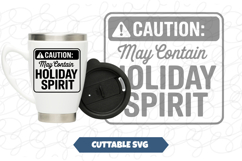 Caution May Contain Holiday Spirit Christmas svg Product Image 1