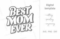Best Mom Ever SVG, Best Mother, Mother's Day, Mom's Birthday Product Image 2