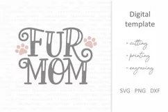 Fur Mom SVG. Cute crazy cat lady mug shirt sublimation quote Product Image 2