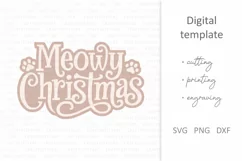Meowy Christmas SVG. Cute quote for mug shirt sublimation Product Image 2