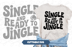 Single &amp; Ready to Jingle Christmas svg Product Image 1