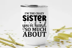I'm the crazy sister you've heard so SVG, Sister SVG Design Product Image 2