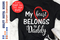 Father&#039;s day SVG My heart belongs to daddy Family shirt art Product Image 1