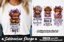 Todays Mood Absolutely Not Highland Cow Sublimation PNG Product Image 1