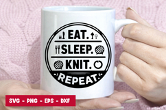 Eat Sleep Knit Repeat SVG Knitting Lifestyle Design Product Image 1