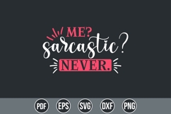 Me Sarcastic Never Svg, Sarcasm Svg Product Image 1