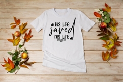 His life saved my life Svg, God Svg, Bible Svg Product Image 1