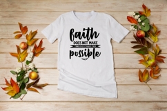 Faith does not make things easy it makes them possible Svg Product Image 1