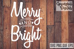 Merry and Bright Christmas Holiday Sign Svg Cut Files Product Image 1