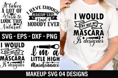 Makeup SVG Designs - Makeup T Shirt Design Product Image 1