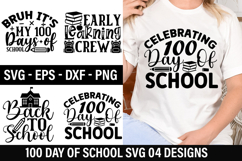 100 Days Of School SVG Design - High Quality File Product Image 1