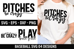 Baseball SVG Design - Pitches Be Crazy Product Image 1