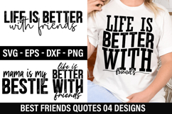 Best Friend SVG Design - Life Is Better With Friends Product Image 1
