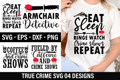 True crime Quotes Design - True crime T-shirt Design Product Image 1