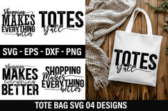 Tote Bag SVG Design - Shopping Makes Everything Better Product Image 1