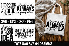 Tote Bag SVG Design - Shopping is Always a Good Idea Product Image 1