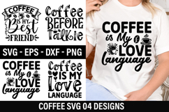 Coffee Quotes SVG Design -Coffee is My Love Language Product Image 1