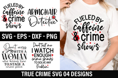 True crime Quotes Design - True crime T-shirt Design Product Image 1
