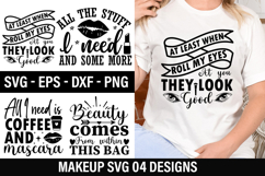 Makeup SVG Designs - Makeup T Shirt Design Product Image 1