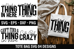 Tote Bag SVG Design - Can't Find a Thing in Here Product Image 1