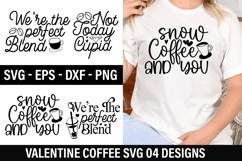 Valentine Coffee SVG Design - We&#039;re the perfect blend Product Image 1
