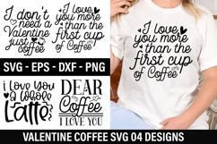Valentine Coffee SVG Design - I love you more than the first Product Image 1