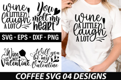 Coffee Quotes SVG Design - Wine Is My Valentine Product Image 1