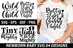 Newborn SVG Design - Pretty Eyes And Chubby Thighs Product Image 1