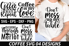 Coffee Quotes SVG Design - Don T Mess Up My Table Product Image 1