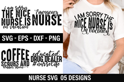 Nurse SVG Design - I Am Sorry the Nice Nurse is on Vacation Product Image 1