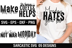 Sarcastic SVG Design - Monday Hates You Too Product Image 1