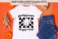 Ghosting People All Year Halloween SVG PNG JPG PDF EPS DXF Product Image 1