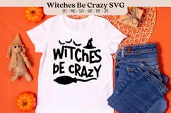 Witches Be Crazy Halloween SVG PNG JPG PDF EPS DXF Product Image 1