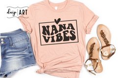 Nana Vibes - Nana - Nana Life SVG DXF EPS PNG Product Image 3