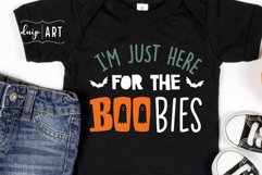 I&#039;m Just Here For The Boobies - Funny Halloween - SVG PNG Product Image 3